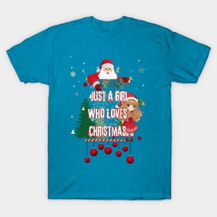 Just a Girl Who Loves Christmas T-Shirt